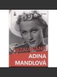Obžalovaná Adina Mandlová [film, herečka, 1. republika] - náhled