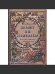 Zemřít za Jeruzalém: Rytíři, mniši, mohamedáni a první křížové tažení - náhled