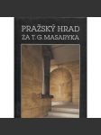 Pražský hrad za T.G. Masaryka [architektura - Plečnik] - náhled