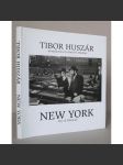 Tibor Huszár: New York. City of Tolerance [fotografie] HOL - náhled