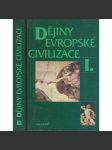 Dějiny evropské civilizace I. a II. (komplet 2 svazky - učebnice obecných dějin) - náhled