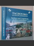 Tachovsko na starých pohlednicích / Tachau und Umgebung in alten Ansichtskarten [staré pohlednice, Tachov a okolí, severozápadní Plzeňsko, Západní Čechy, Sudety] - náhled