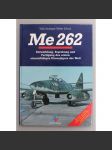 Me 262 - Entwicklung, Erprobung und Fertigung des ersten Düsenjägers der Welt (letectví, luftwaffe, Messerschmitt - proudové letadlo, druhá světová válka) HOL - náhled