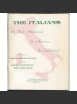 The Italians: In Their Homeland: In America: In Connecticut [= The Peoples of Connecticut Multicultural Ethnic Haritage Series; Number Two] [Itálie, Italové] - náhled
