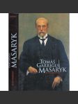 Tomáš Garrigue Masaryk (Historická paměť. Velká řada, sv. 10.) - náhled