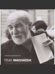 Téma Macháček - Literární mozaika v jazzovém rytmu [herec a divadelní režisér Miroslav Macháček - životopis] - náhled