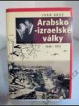 Arabsko-izraelské války 1948-1973 - náhled