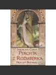 Perchta z Rožmberka - Prokletí Bílé paní [Bílá paní rožmberská - historický román] - náhled