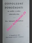 ODPOLEDNÍ POBOŽNOSTI na neděle a svátky církevního roku - Pro biskupství litoměřické - náhled