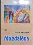 Magdaléna - valtorta maria - náhled