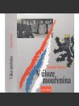 V úloze mouřenína (československá tragedie r. 1938) - Emanuel Moravec - náhled