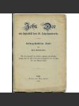 John Dee, ein Spiritistik des 16. Jahrhunderts [spiritismus; alchymie; okultismus; Edward Kelley, Kelly] - náhled