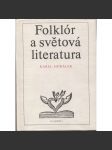 Folklór a světová literatura - náhled
