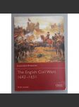 The English Civil Wars 1642-1651 (edice: Essential Histories, No 58) [Anglie, občanská válka, mj. Oliver Cromwell, Karel I.] - náhled