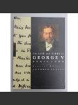 The Life and Times of George V. (král Jiří V., Anglie, historie, kolonie, první světová válka) - náhled