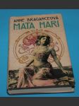 Mata Hari - Bragance - náhled