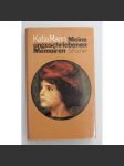 Meine ungeschriebenen Memoiren (biografie, Katia Mann, literární věda) - náhled