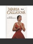 Maria Callasová (Callas, operní pěvkyně, opera, sopranistka) - náhled
