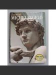 Essential Michelangelo (Michelangelo Buonarotti; sochařství, malířství, architektura, mj. Pieta, David, Sixtinská kaple, Poslední soud) - náhled
