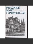 Pražské domy vyprávějí ...VI. (Praha) - náhled