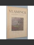 Vlaminck. Peintures 1900-1945 [Maurice Vlaminck; malby; malířství; umění] - náhled