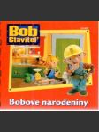 Bob staviteľ - Bobove narodeniny - náhled