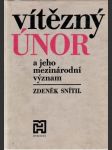 Vítězný únor a jeho mezinárodní význam - náhled