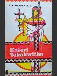 Kateri tekakwitha - weiser františek t.j. - náhled