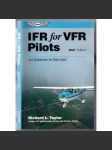 IFR for VFR Pilots. 2nd Edition. An Exercise in Survival [letectví, cvičení přežití pro piloty, 2. vyd.] - náhled