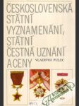 Československá státní vyznamenání,státní čestná uznání a ceny - náhled