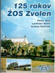 125 rokov ŽOS Zvolen - náhled