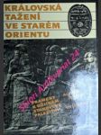 Královská tažení ve starém orientu - ( prameny k dějinám starověké palestiny) - jepsen alfred - náhled