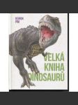 Velká kniha dinosaurů (Dinosauři, dinosaurus) - náhled