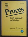 Proces proti dvanácti miliónům - náhled