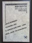 Sborník securtias imperii 2 (Akce Norbert, Technika StB, II. správa SNB 1988-1989, Akce Klín po stranicku) - náhled