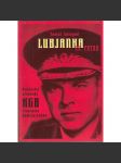 Lubjanka III. patro [Svědectví předsedy KGB z let 1961-1967 Vladimir Semičastnyj - Rusko, tajné služby] - náhled