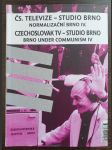 Štatl Františka Kressy / Československá televize – studio Brno (Normalizační Brno III. + IV.) - náhled