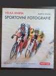 Velká kniha sportovní fotografie - náhled