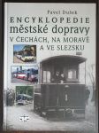 Encyklopedie městské dopravy v Čechách, na Moravě a ve Slezsku - náhled
