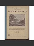 Boleslavsko I. a II. Vlastivědná četba dodatková pro obecné i měšťanské školy (2 svazky) - Mladá Boleslav a okolí, vlastivěda - náhled