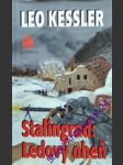 Stalingrad: ledový oheň - kessler leo - náhled