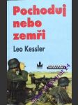 Pochoduj nebo zemři - kessler leo - náhled