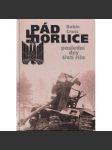 Pád Orlice - Poslední dny třetí říše [Porážka nacistického Německa - 2. světová válka 1945] - náhled