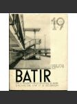 Batir, roč. 3, 1934, č. 19 [časopis; architektura; lázně; koupaliště; bazény; hotely; Bohuslav Fuchs; Karel Hannauer] - náhled