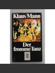 Der fromme Tanz. Das Abenteuerbuch einer Jugend (Zbožný tanec, román) - náhled
