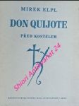 Don quijote před kostelem - báseň mirka elpla - elpl mirek - náhled