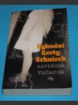 Vyhnání Gerty Schnirch - Tučková - náhled