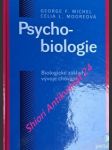 Psychobiologie - biologické základy vývoje chování - michel george f. / mooreová celia l. - náhled