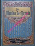 Die Wunder der Urwelt und die Entwickelungsgeschichte der Erde - RITTER Gustav A. - náhled