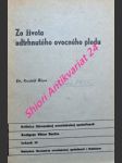 Zo života odtrhnutého ovocného plodu - řípa rudolf - náhled